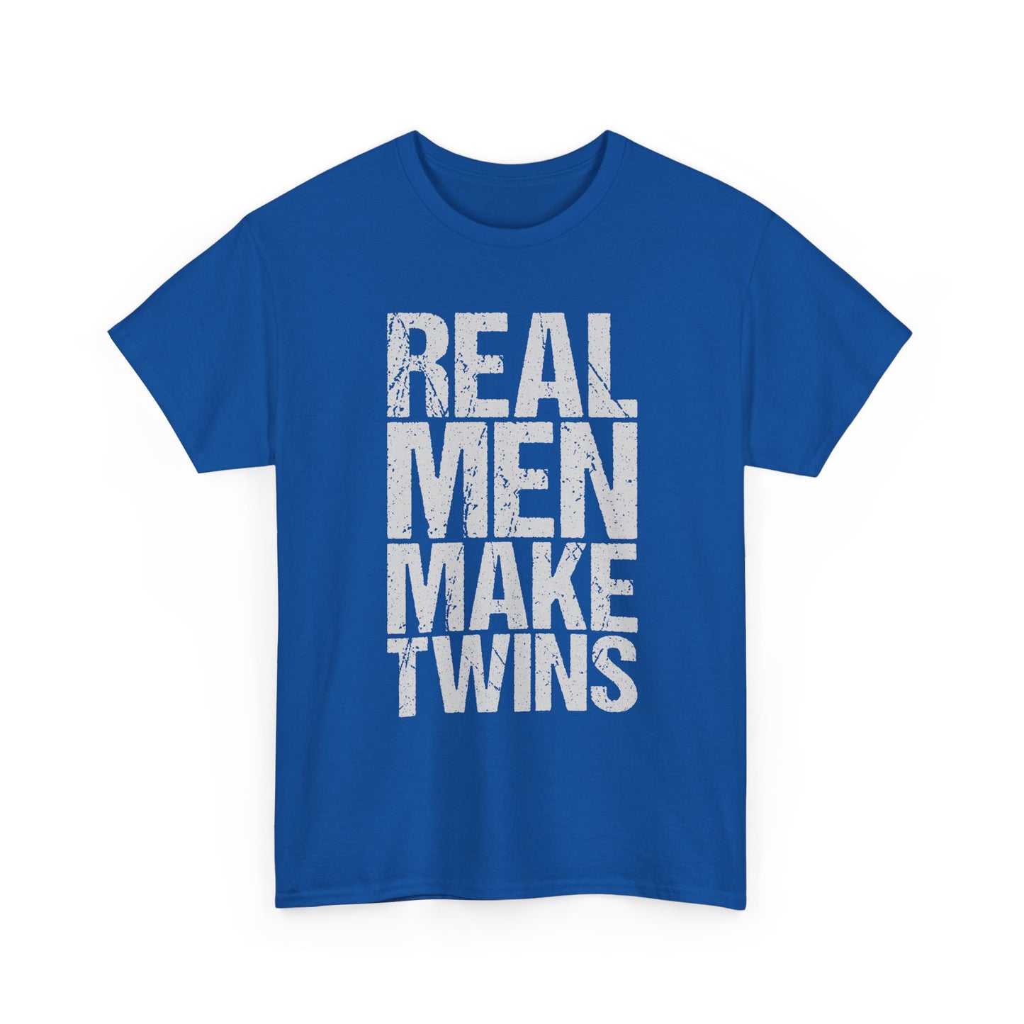 T-Shirt — "Real Men Make Twins" Graphic Tee, Fatherhood Announcement Gift