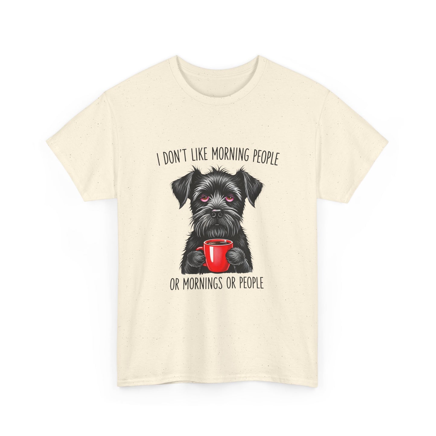 Schnauzer Coffee Tee — "I Don't Like Morning People" Graphic T-Shirt