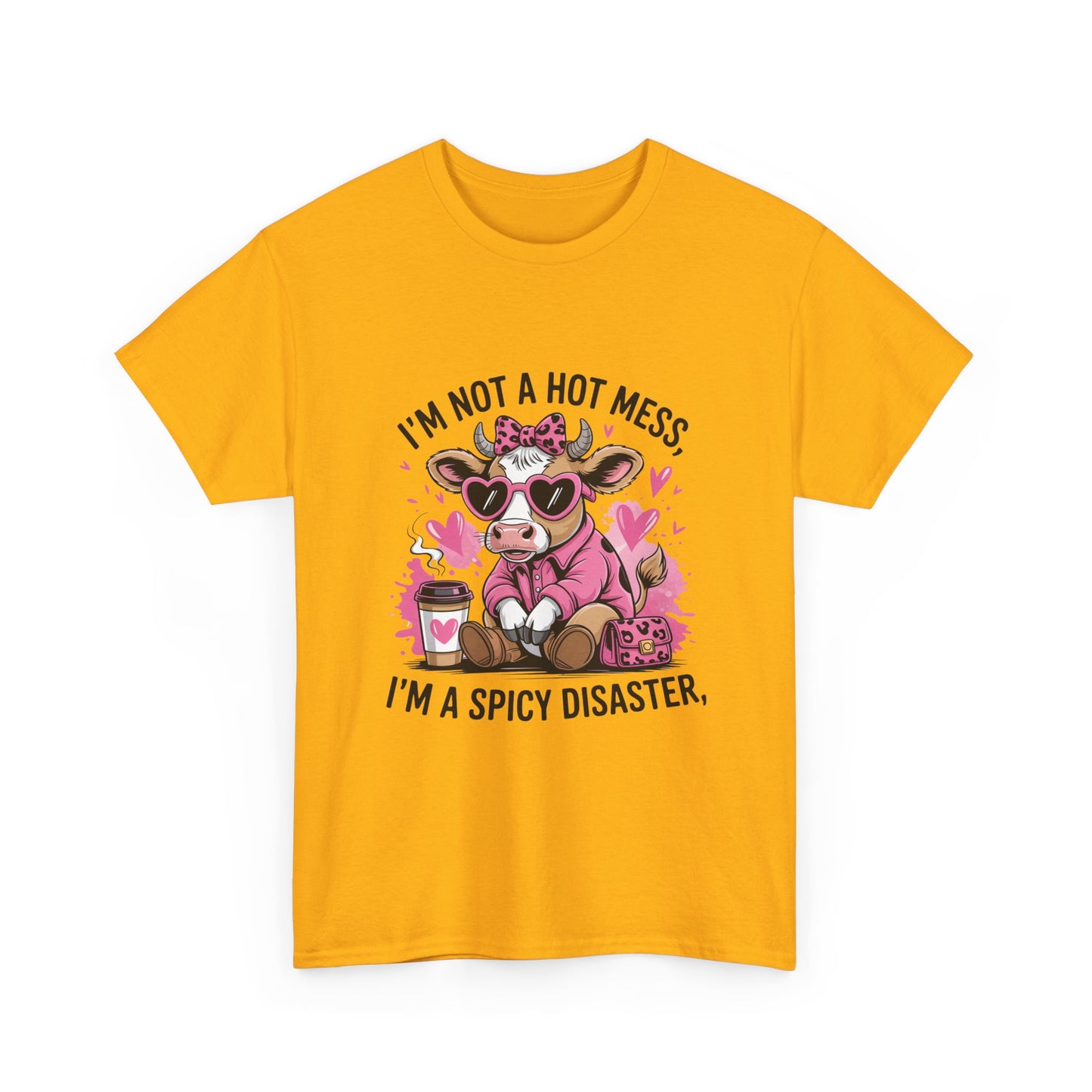 T‑Shirt — "I’m Not a Hot Mess, I’m a Spicy Disaster" Cute Cow Graphic Tee