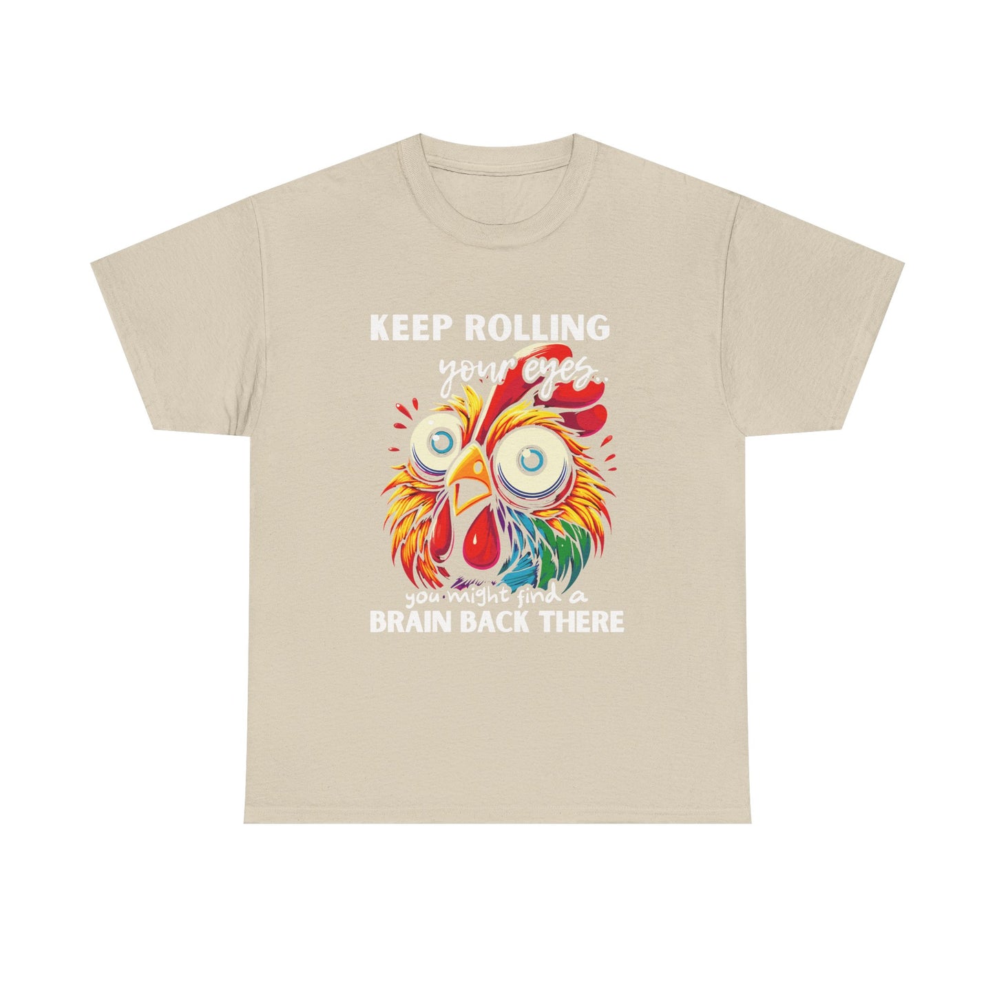 Funny Unisex Heavy Cotton Tee - 'Keep Rolling Your Eyes' Colorful Chicken Design