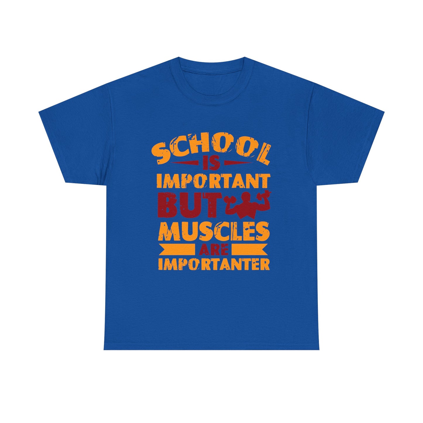 Muscles Are Importanter T-Shirt — Funny Gym Quote Tee