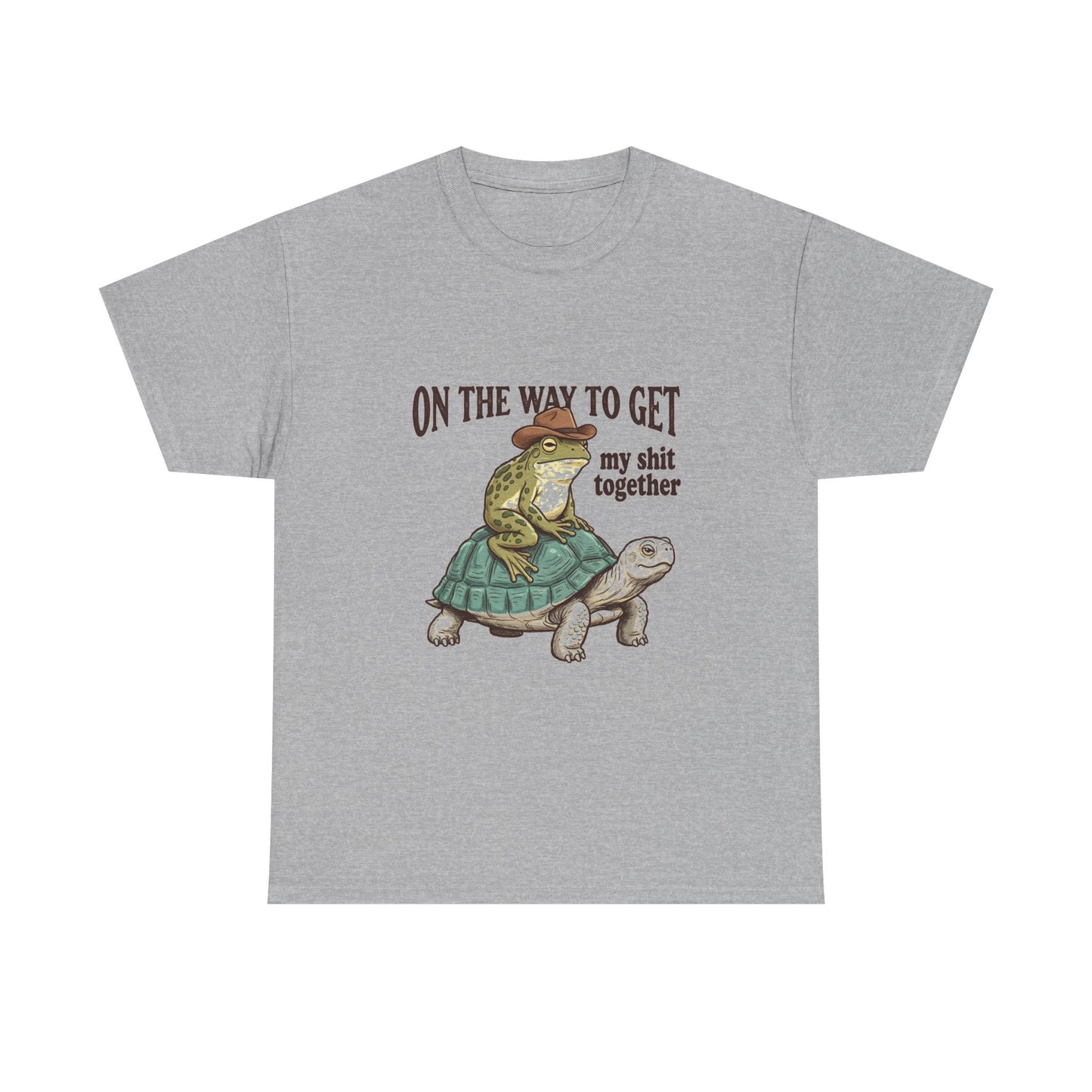T-Shirt — “On the Way to Get My Shit Together” Funny Turtle Graphic Tee