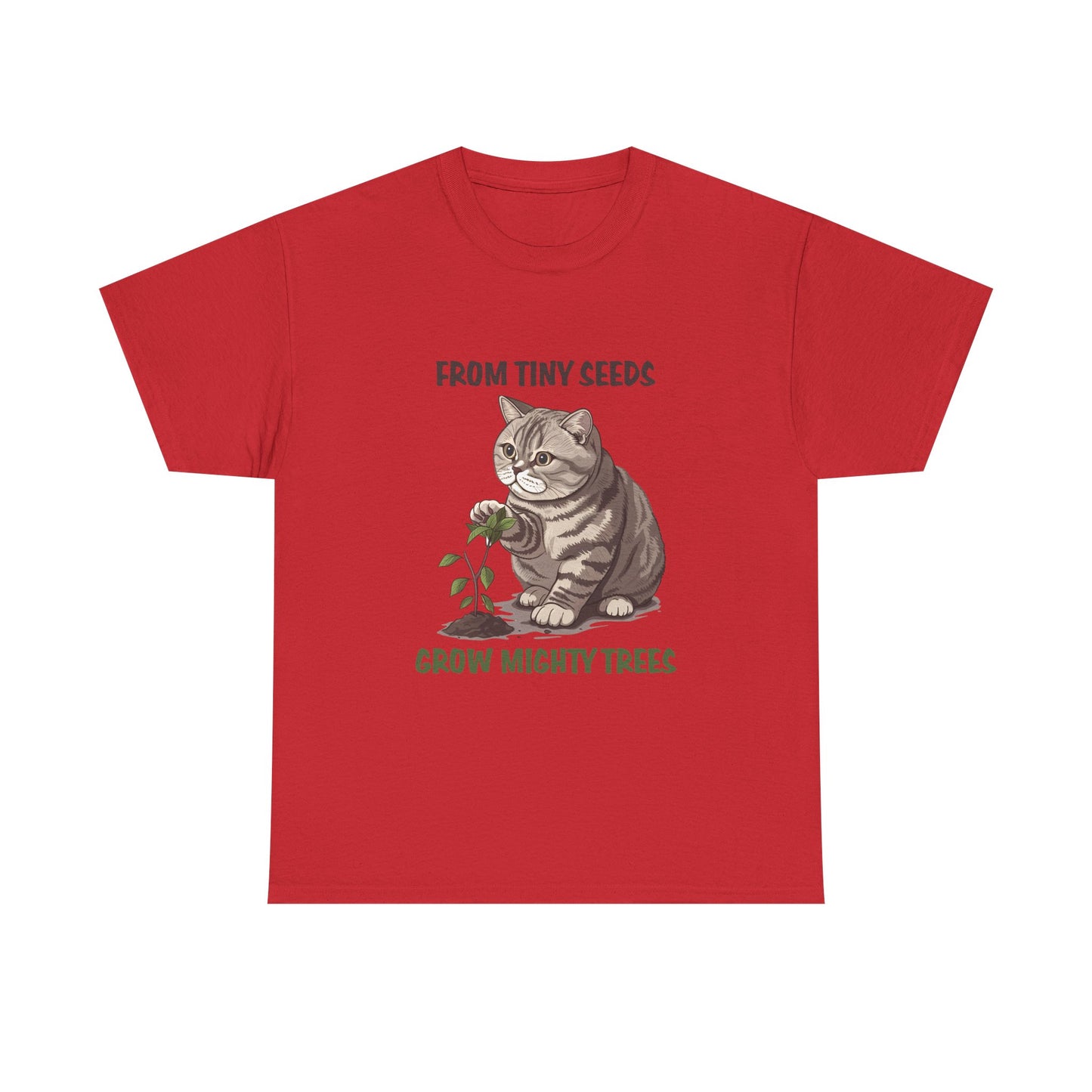 Cat & Seedling T-Shirt — “From Tiny Seeds Grow Mighty Trees” Inspirational Garden Lover Tee