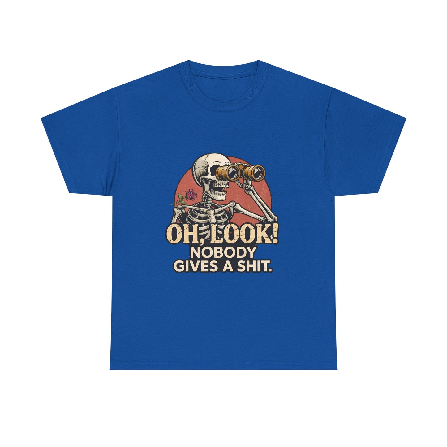 Skull Binoculars Tee — "Oh, Look! Nobody Gives a Shit." Graphic T-Shirt