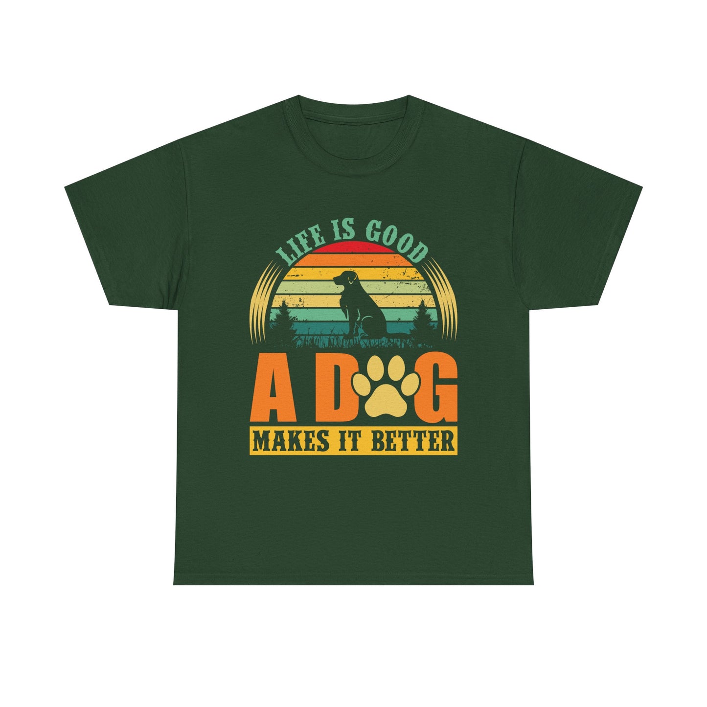 Dog Lover T-Shirt – "Life Is Good, A Dog Makes It Better" Retro Paw Tee