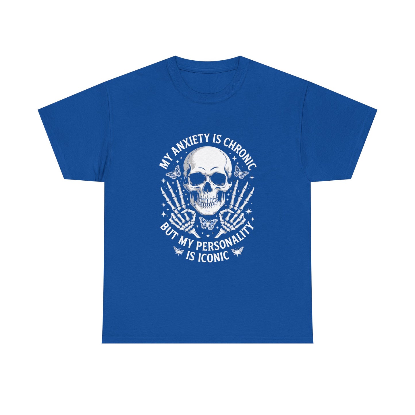 Skull 'My Anxiety Is Chronic But My Personality Is Iconic' Tee