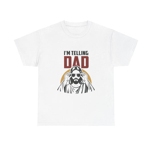 I'm Telling Dad T‑Shirt — Funny Retro Jesus Graphic Tee for Fathers Day & Family Gifts
