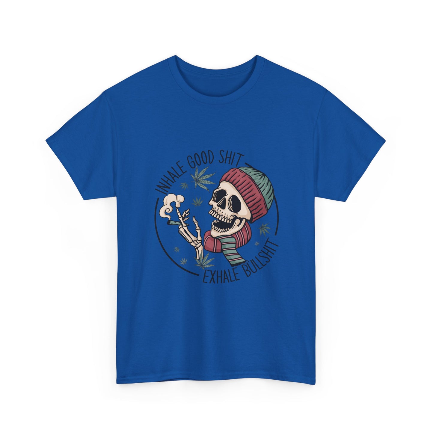 T-Shirt — "Inhale Good Shit, Exhale Bullshit" Skull Cannabis Graphic Tee