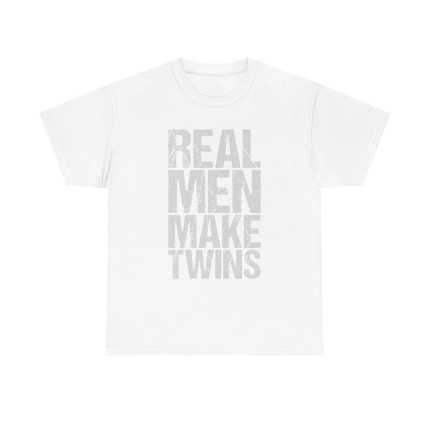 T-Shirt — "Real Men Make Twins" Graphic Tee, Fatherhood Announcement Gift
