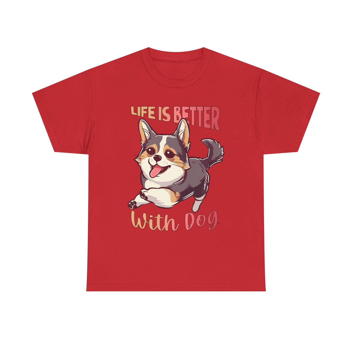 Life Is Better With Dog T-Shirt — Cute Corgi Graphic Tee for Dog Lovers