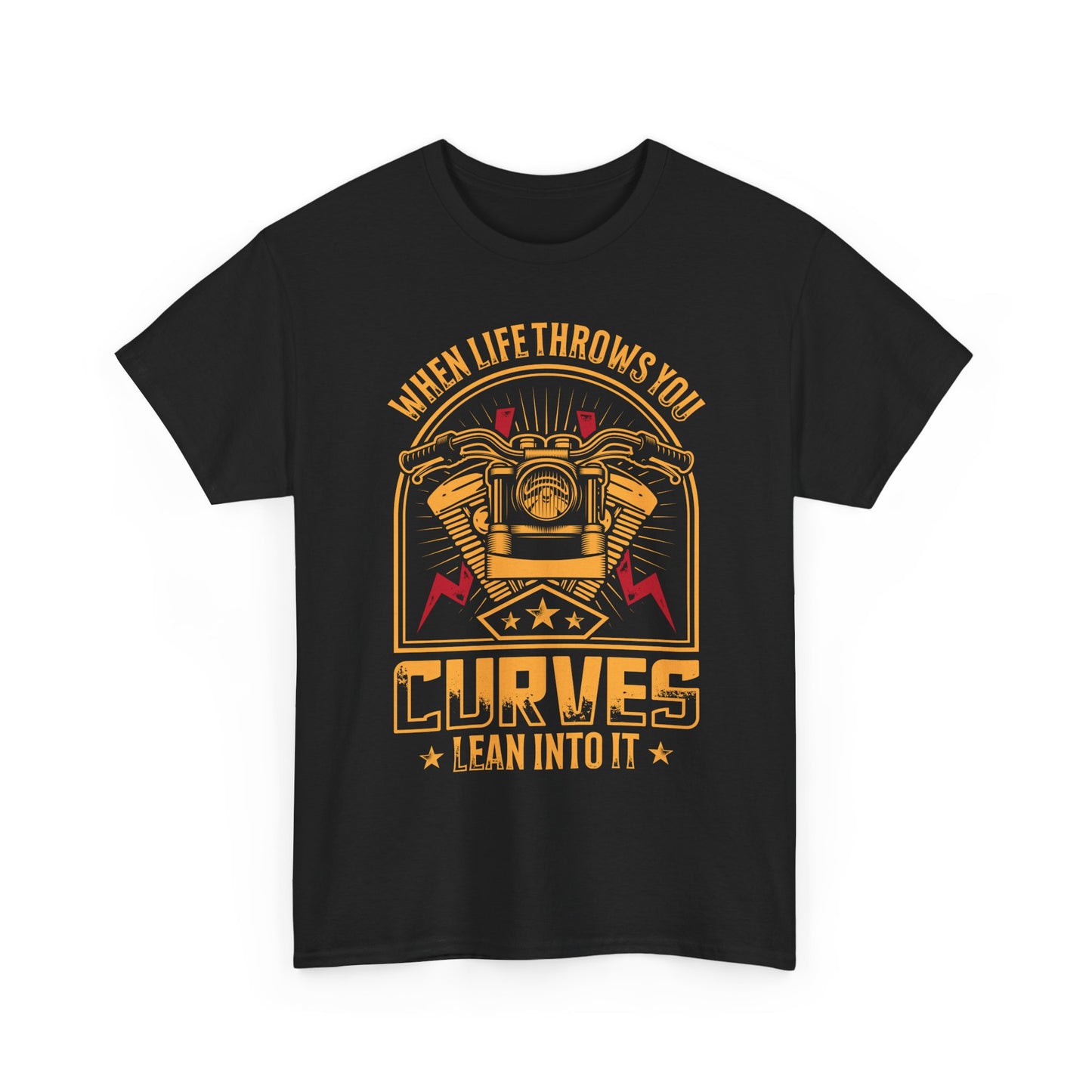 Motorcycle Tee — “When Life Throws You Curves, Lean Into It”
