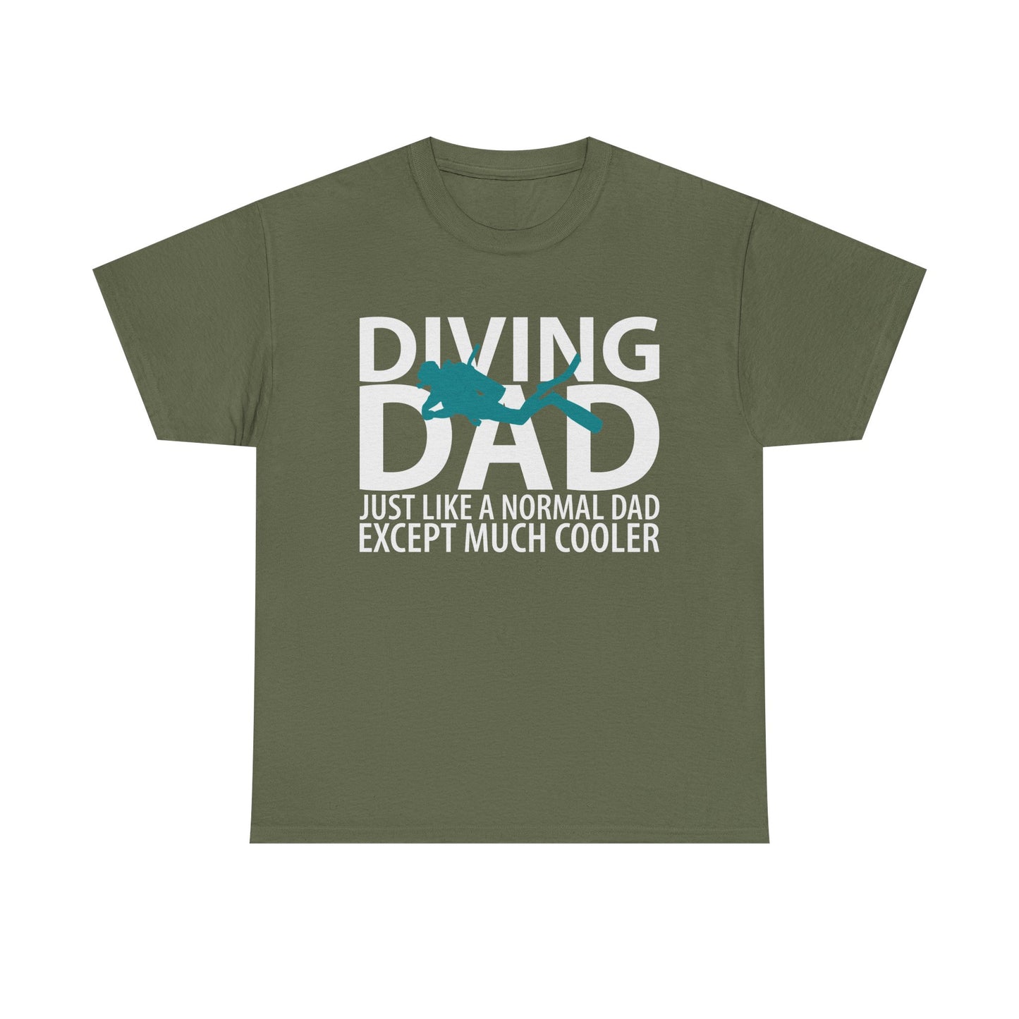 Diving Dad T-Shirt – “Just Like a Normal Dad Except Much Cooler”