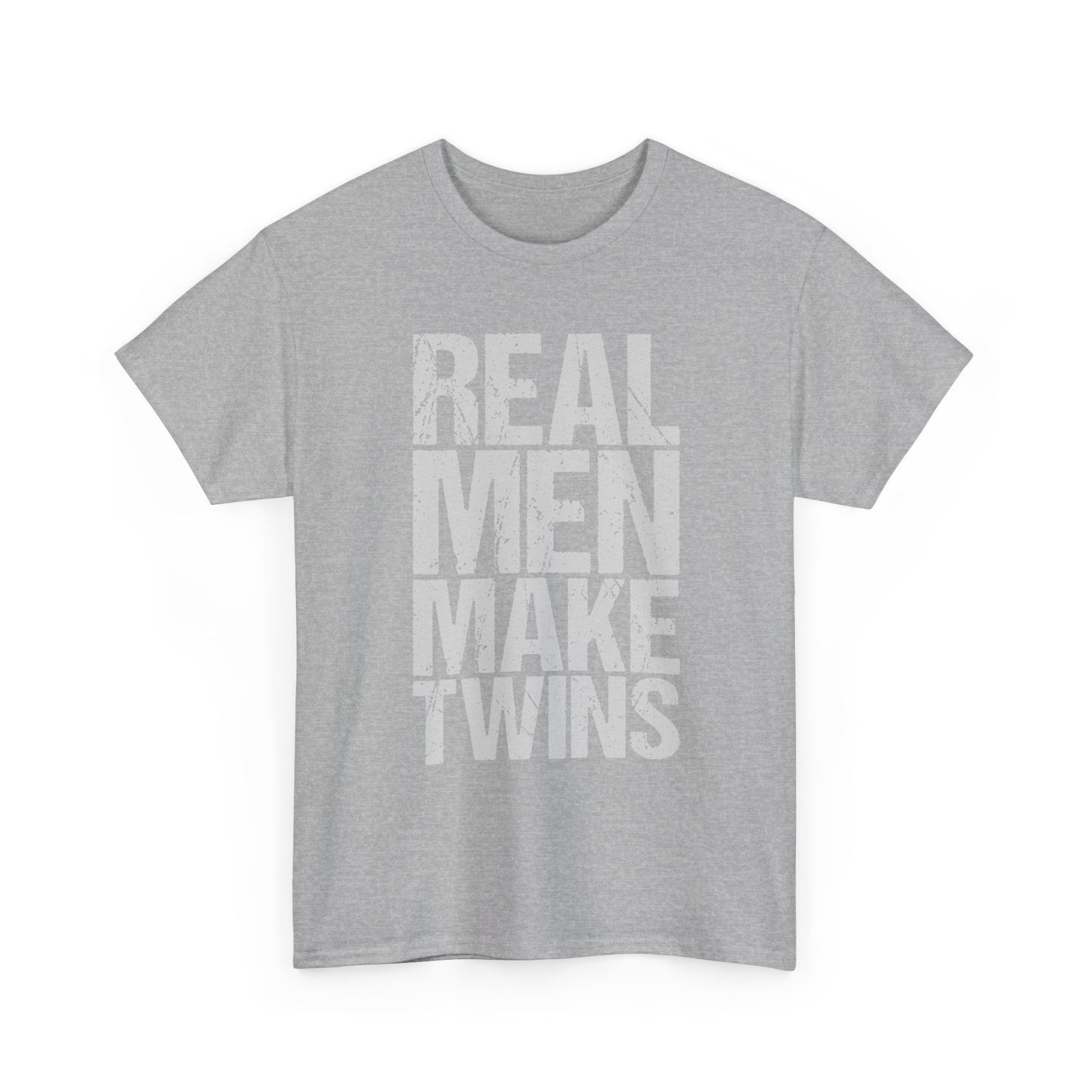 T-Shirt — "Real Men Make Twins" Graphic Tee, Fatherhood Announcement Gift