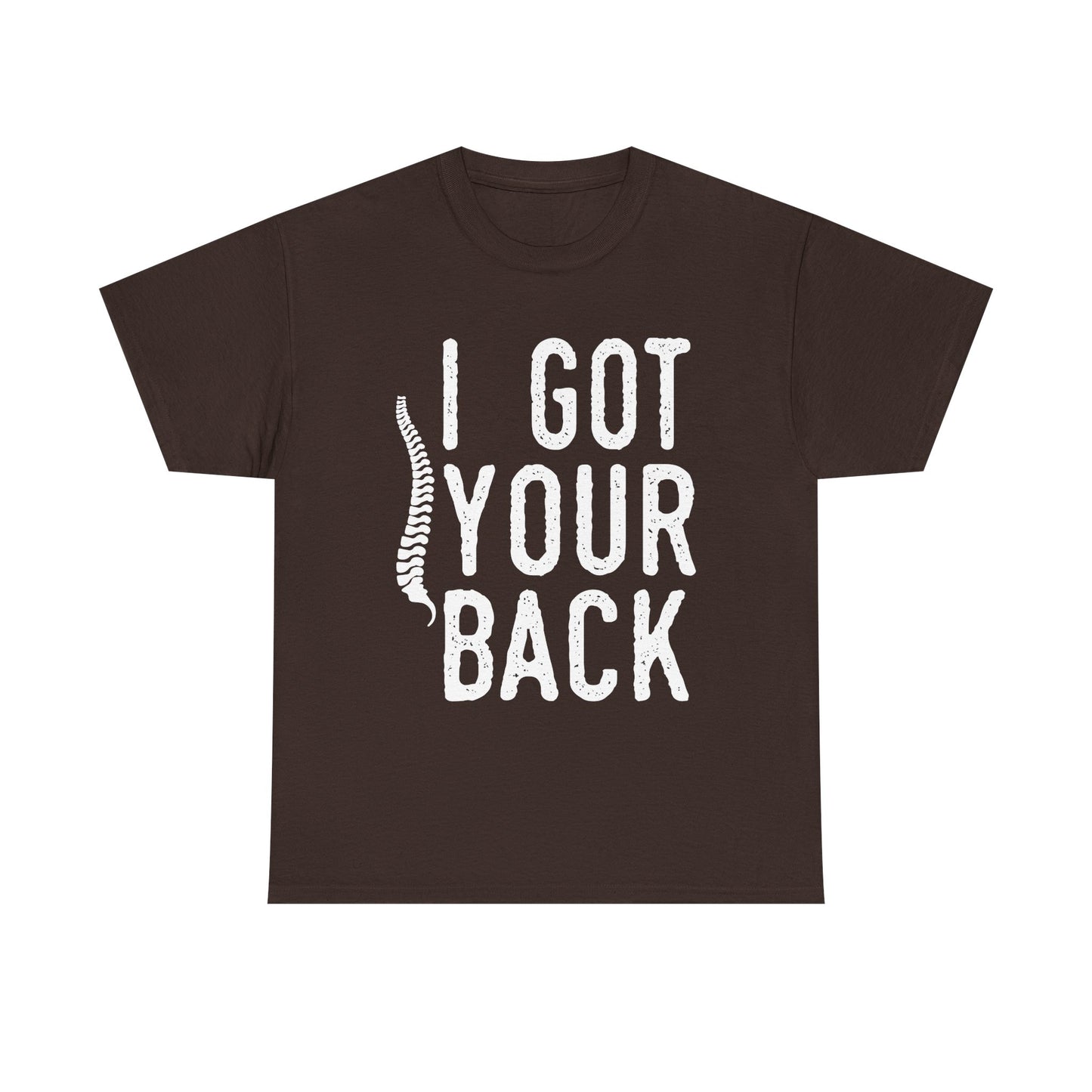 I Got Your Back T-Shirt — Funny Spine Chiropractor Tee