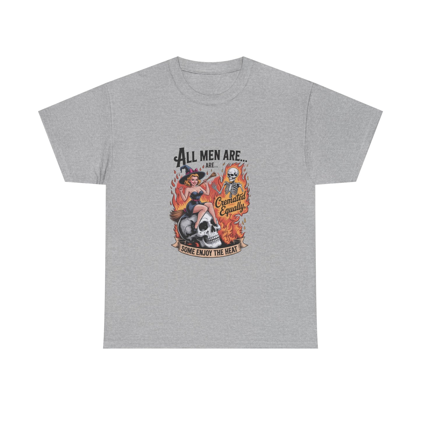 Graphic Tee — "All Men Are... Some Enjoy the Heat" Retro Pinup Flames Design