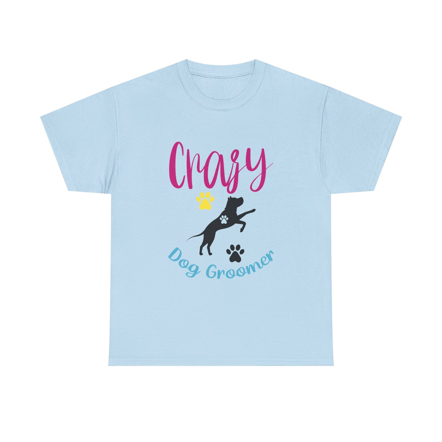 Crazy Dog Groomer T-Shirt — Funny Paw Print Grooming Tee for Pet Stylists