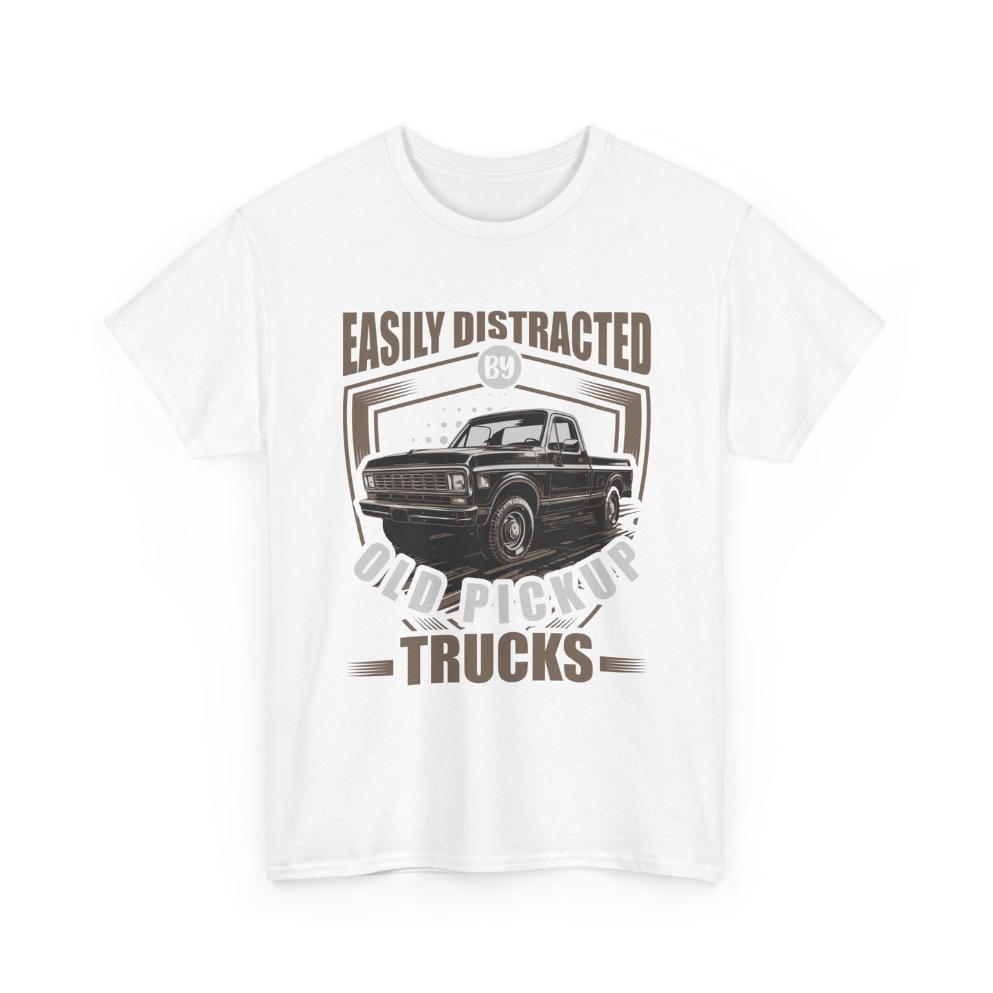 Old Pickup Trucks T-Shirt — "Easily Distracted By Old Pickup Trucks" Vintage Truck Tee