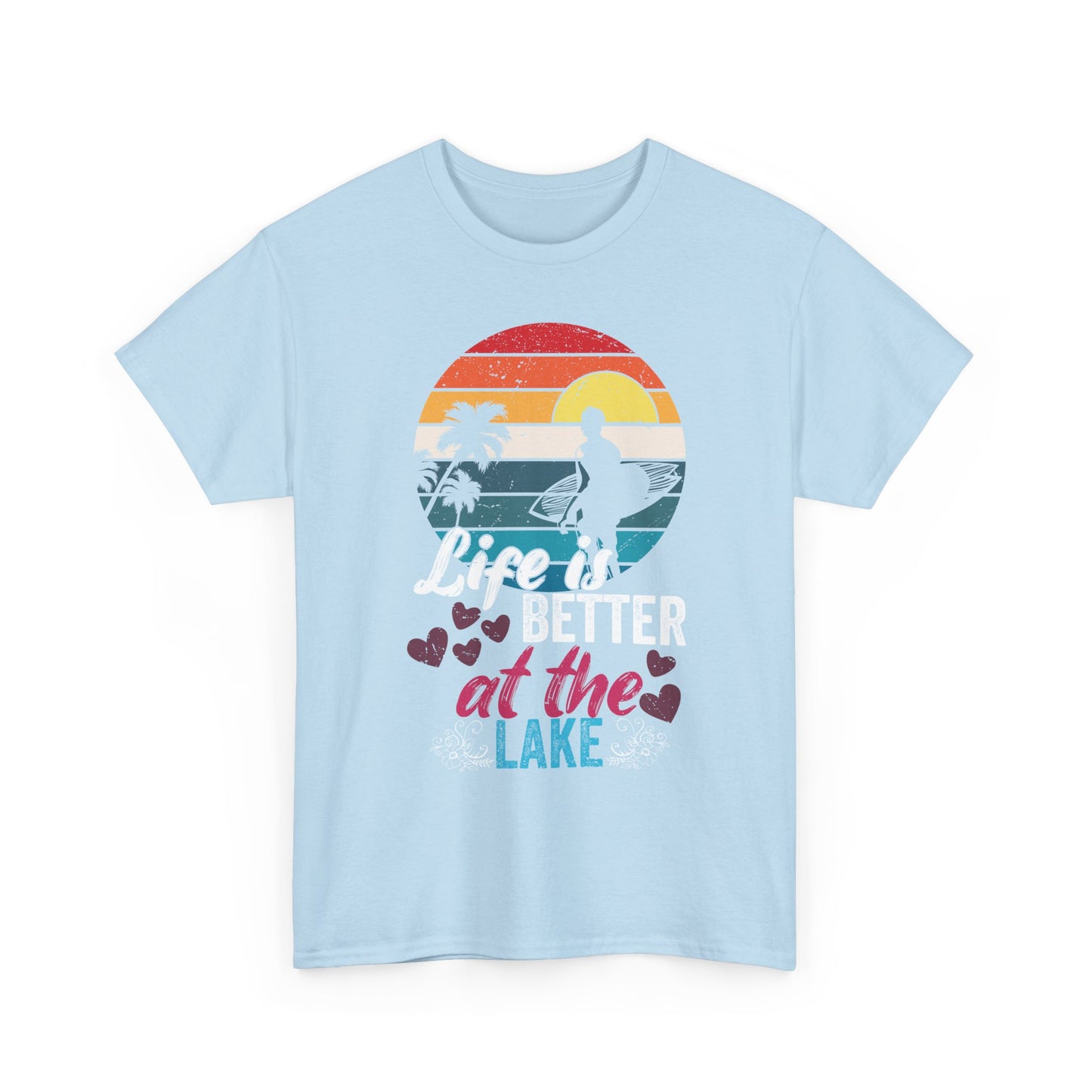 Life Is Better at the Lake T-Shirt