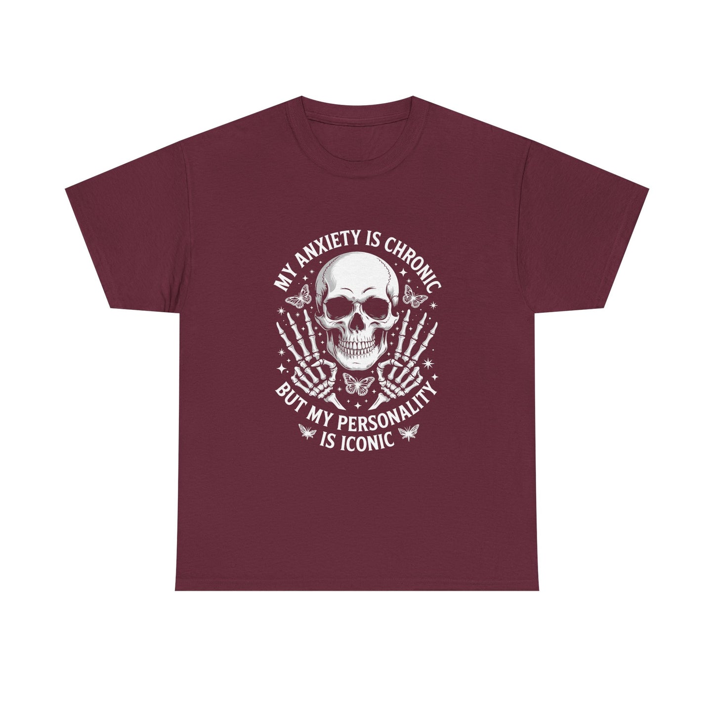 Skull 'My Anxiety Is Chronic But My Personality Is Iconic' Tee