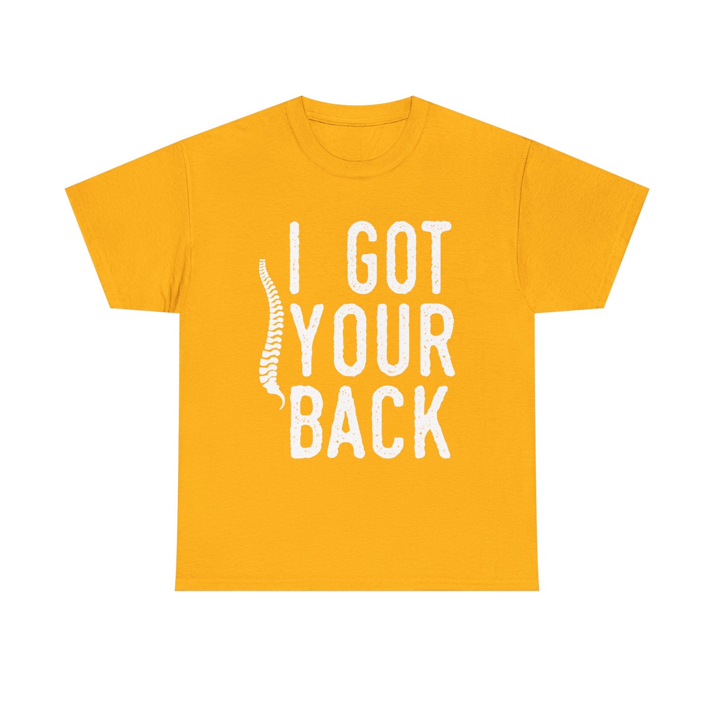 I Got Your Back T-Shirt — Funny Spine Chiropractor Tee