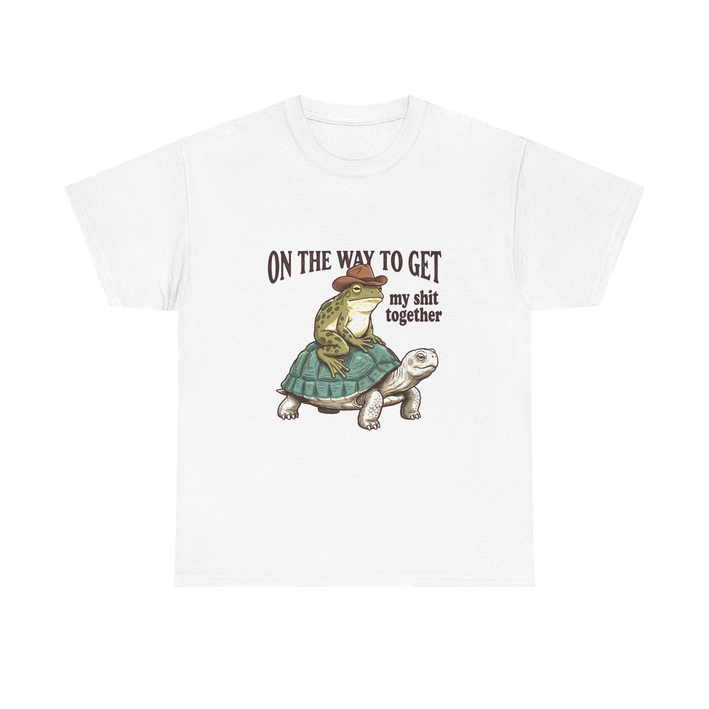 T-Shirt — “On the Way to Get My Shit Together” Funny Turtle Graphic Tee