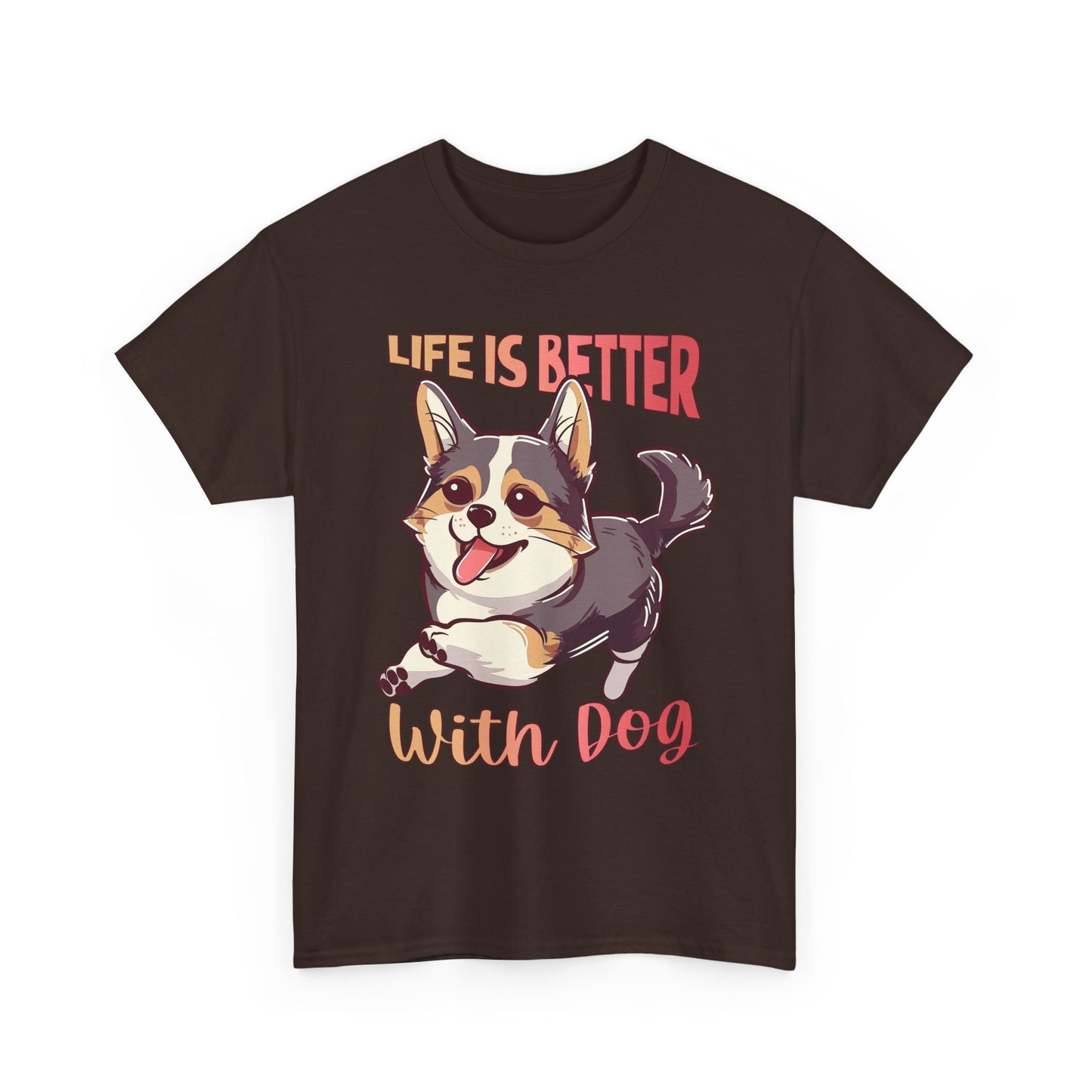 Life Is Better With Dog T-Shirt — Cute Corgi Graphic Tee for Dog Lovers