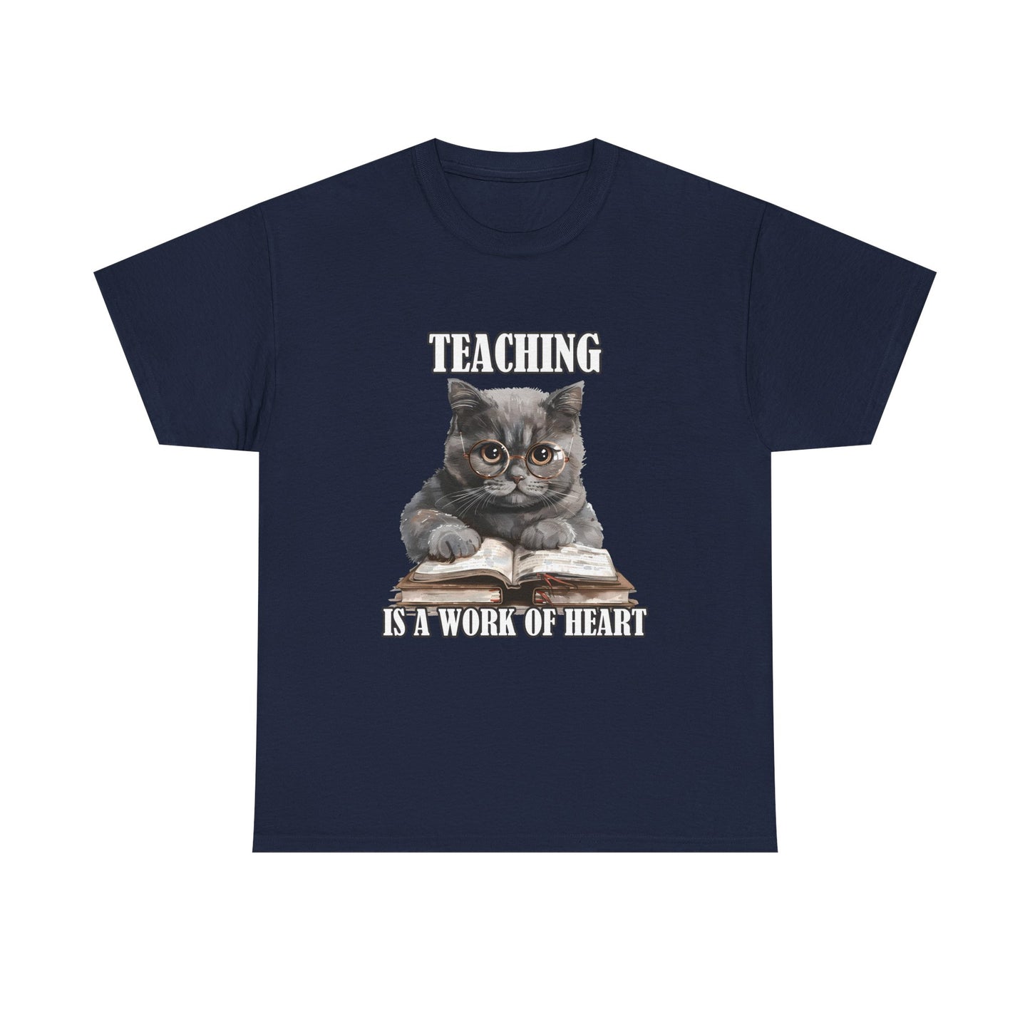 Teacher Cat T-Shirt – "Teaching Is A Work Of Heart" Cute Cat Teacher Tee
