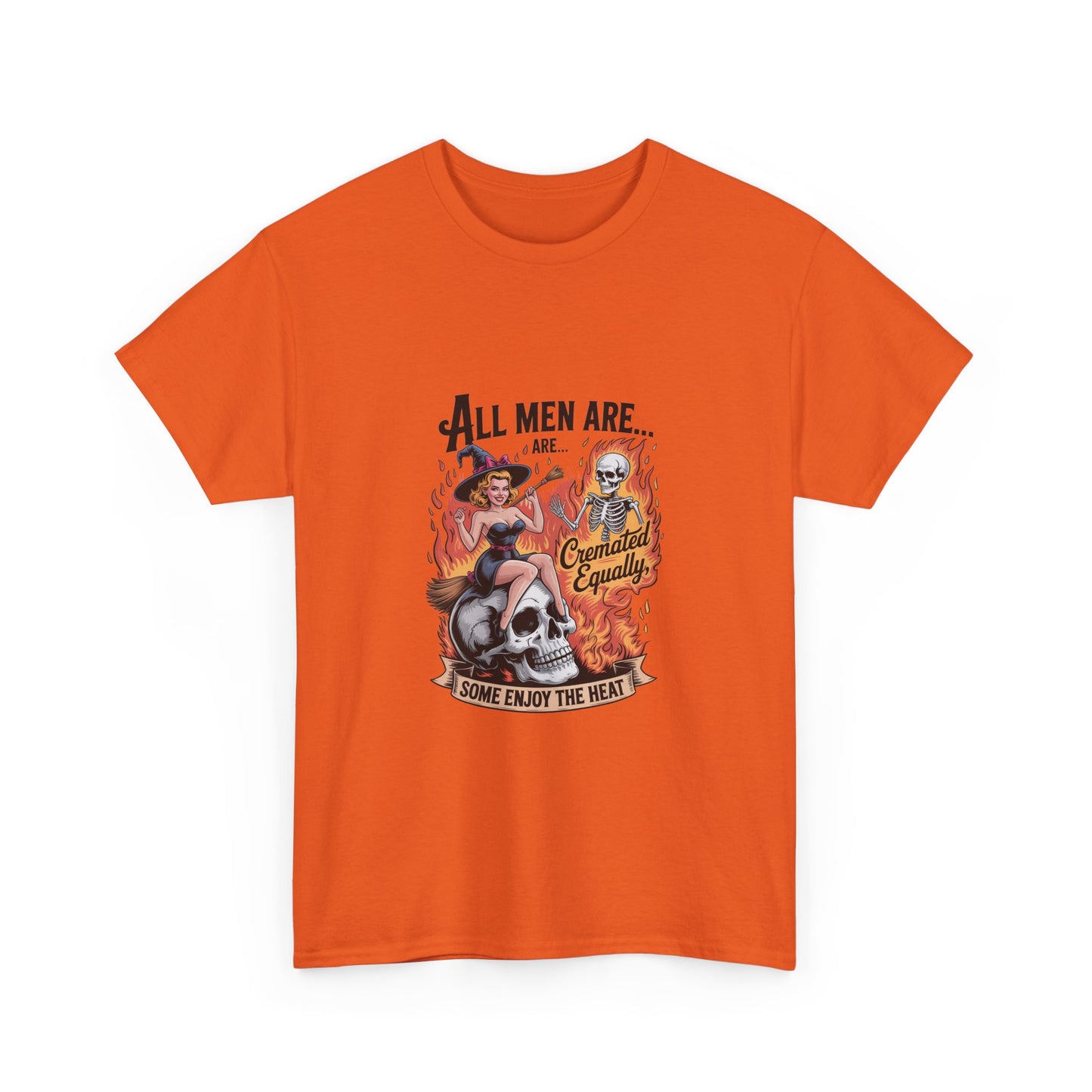 Graphic Tee — "All Men Are... Some Enjoy the Heat" Retro Pinup Flames Design