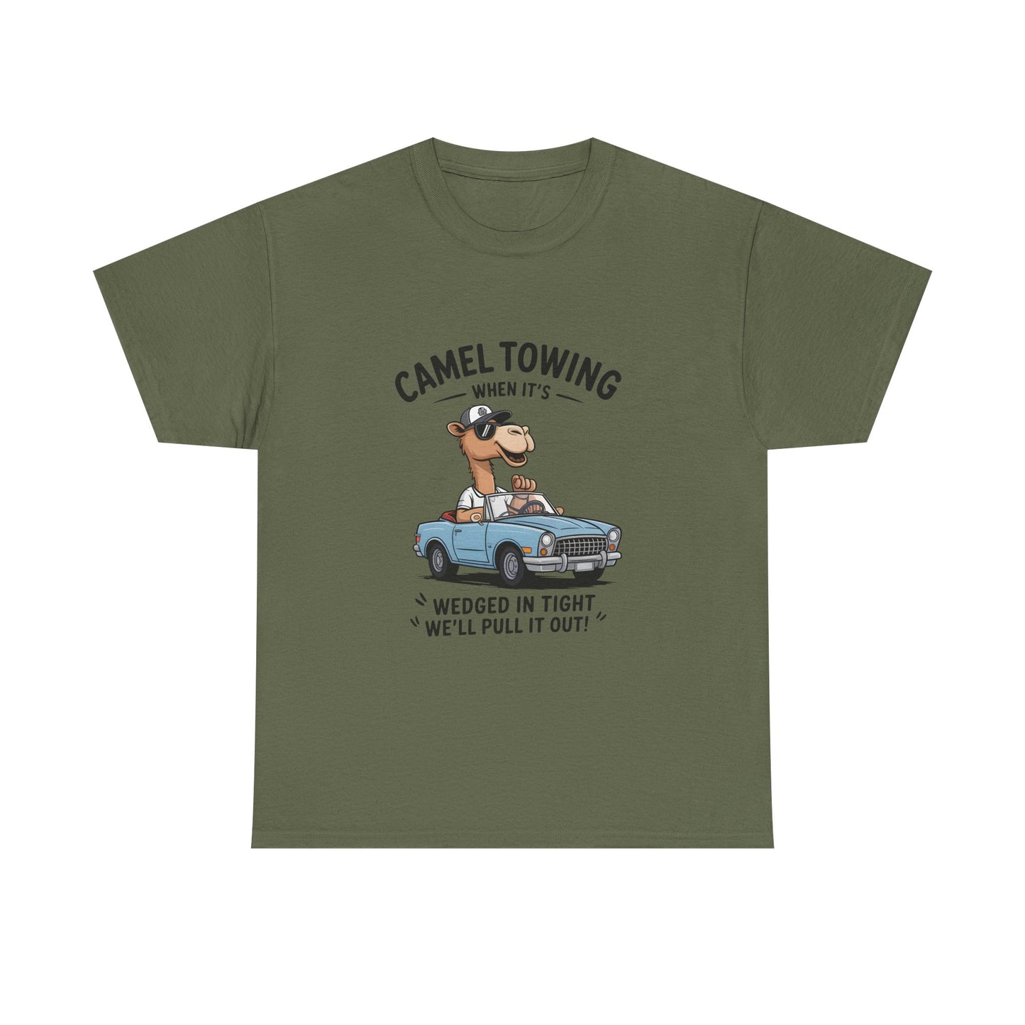 T-Shirt — Camel Towing Funny Vintage Car Graphic Tee (“When It’s Wedged In Tight We’ll Pull It Out”)
