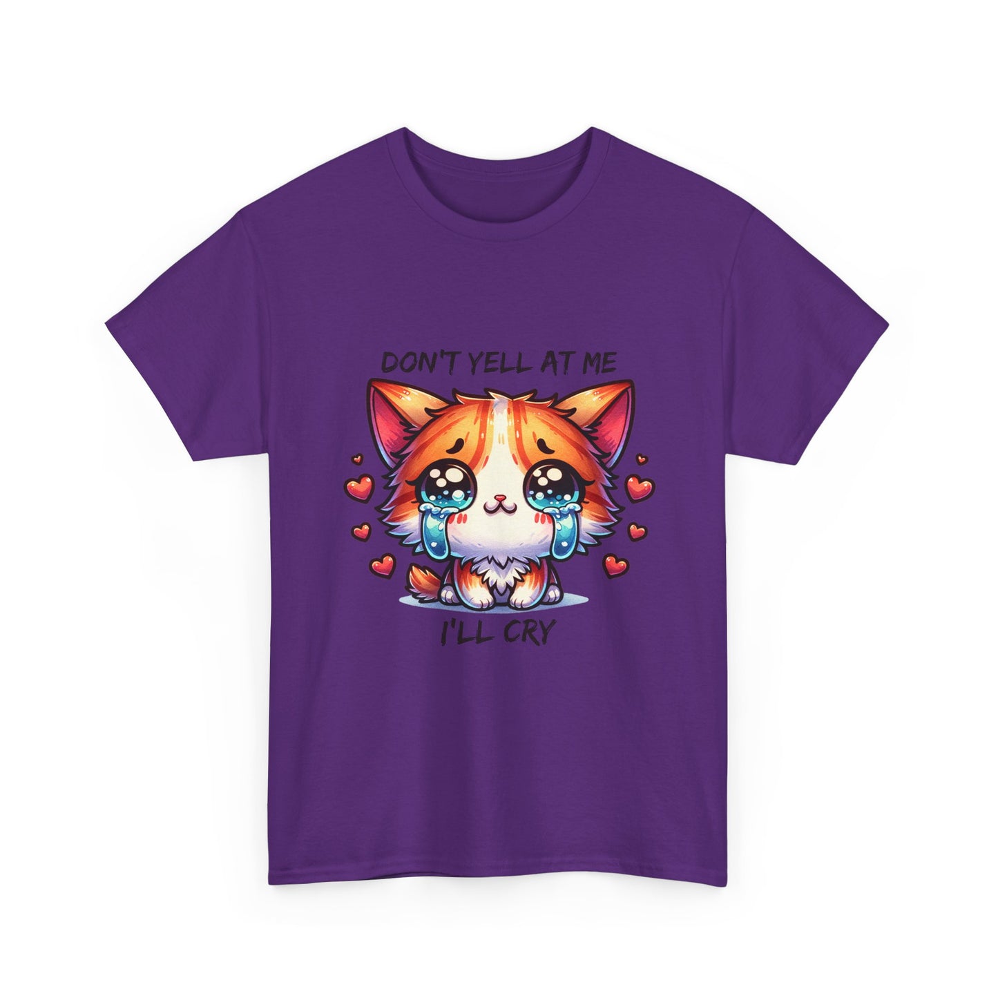 Cute Crying Cat Tee — "Don't Tell At Me I'll Cry" Graphic T-Shirt