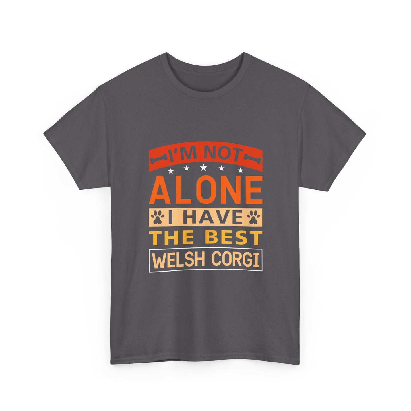 Welsh Corgi T-Shirt – "I'm Not Alone I Have The Best Welsh Corgi" Dog Lover Tee