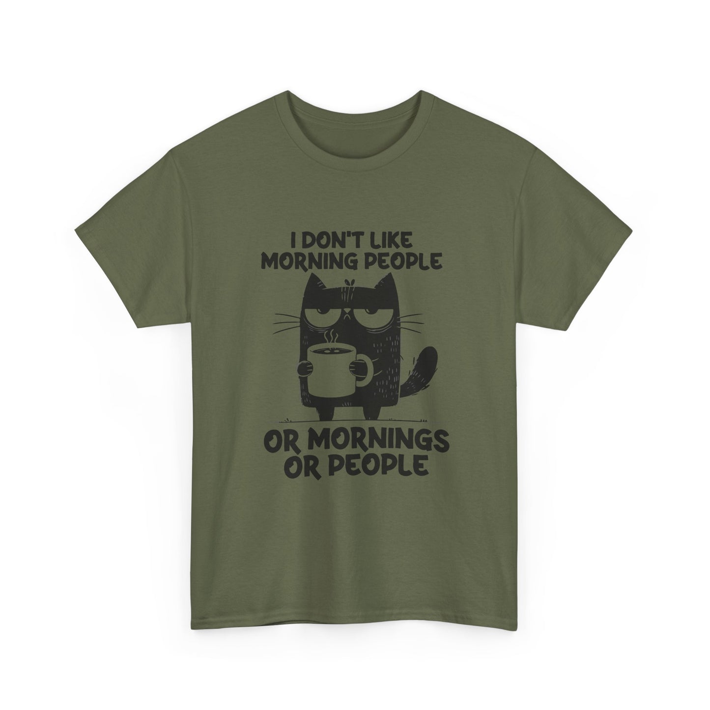 Funny Cat T-Shirt — "I Don't Like Morning People or Mornings or People" Coffee Tee