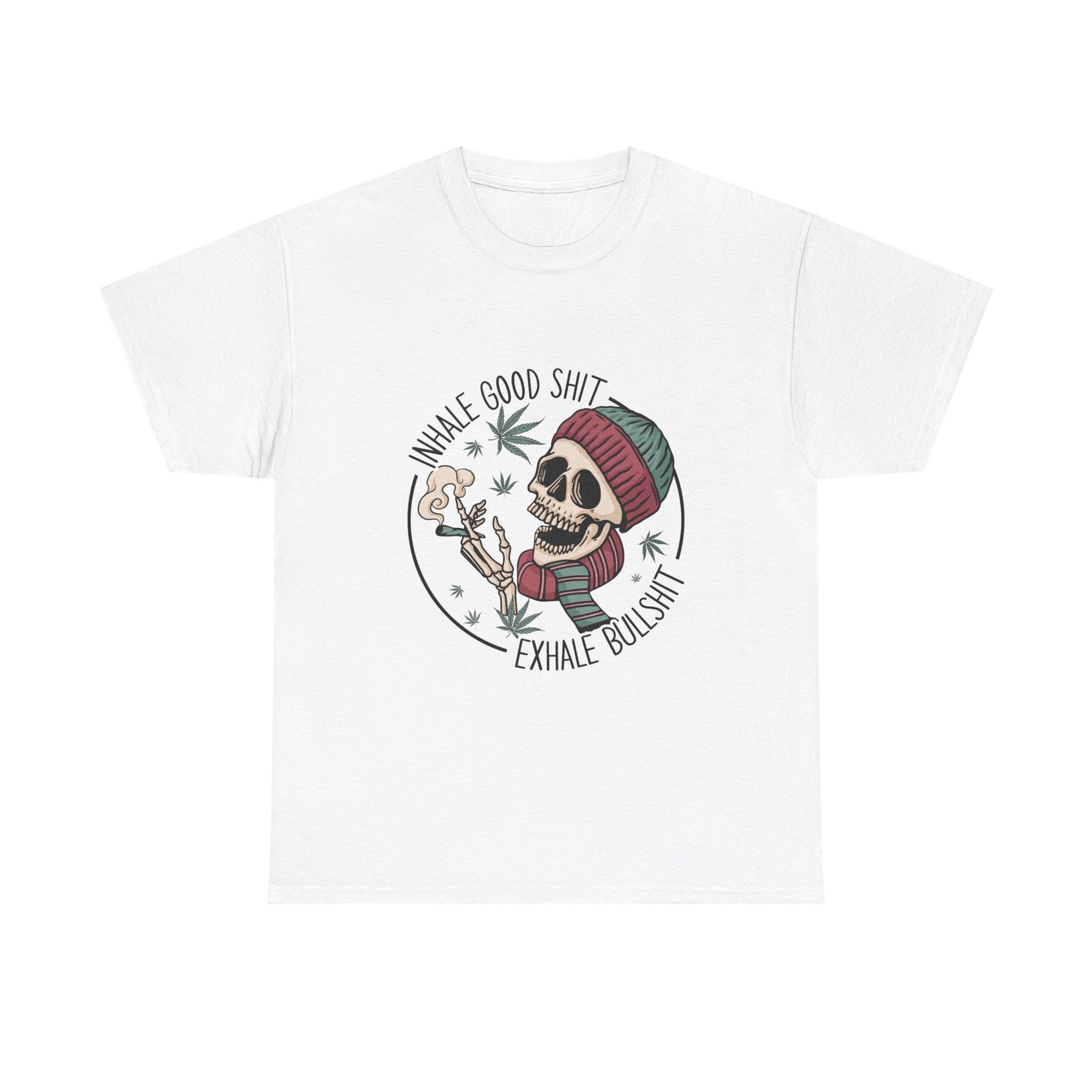 T-Shirt — "Inhale Good Shit, Exhale Bullshit" Skull Cannabis Graphic Tee