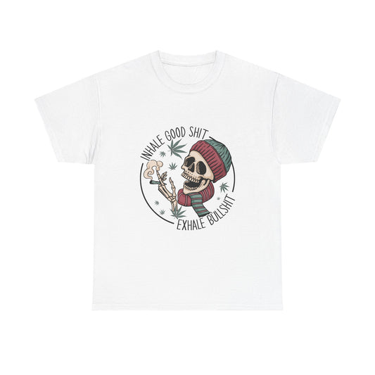 T-Shirt — "Inhale Good Shit, Exhale Bullshit" Skull Cannabis Graphic Tee