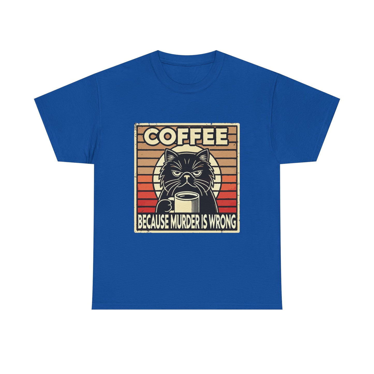 Coffee Because Murder Is Wrong
