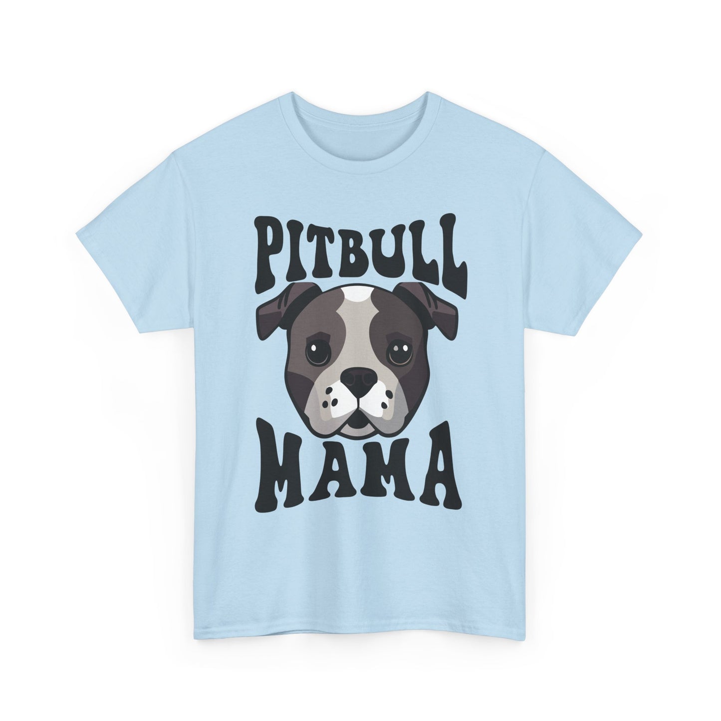 Pitbull Mama Dog T-Shirt