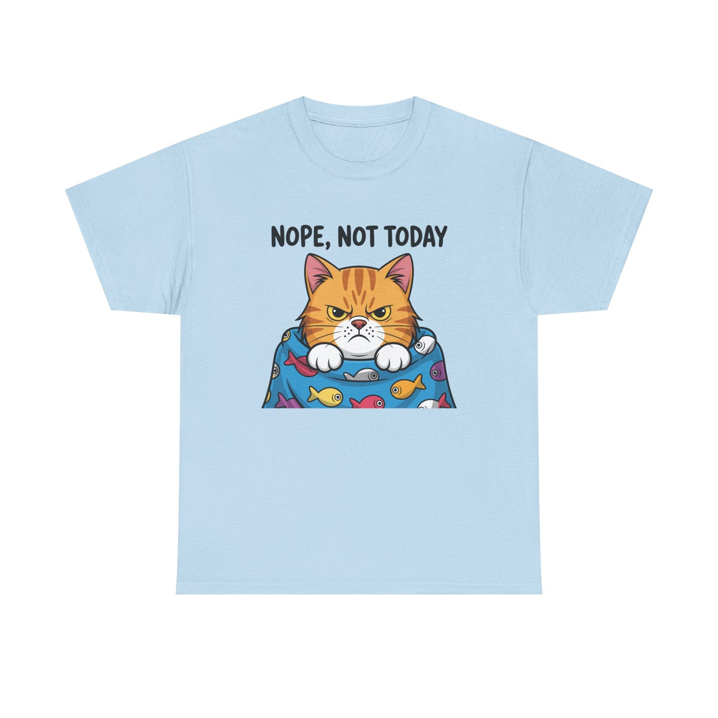 Nope, Not Today Cat T-Shirt