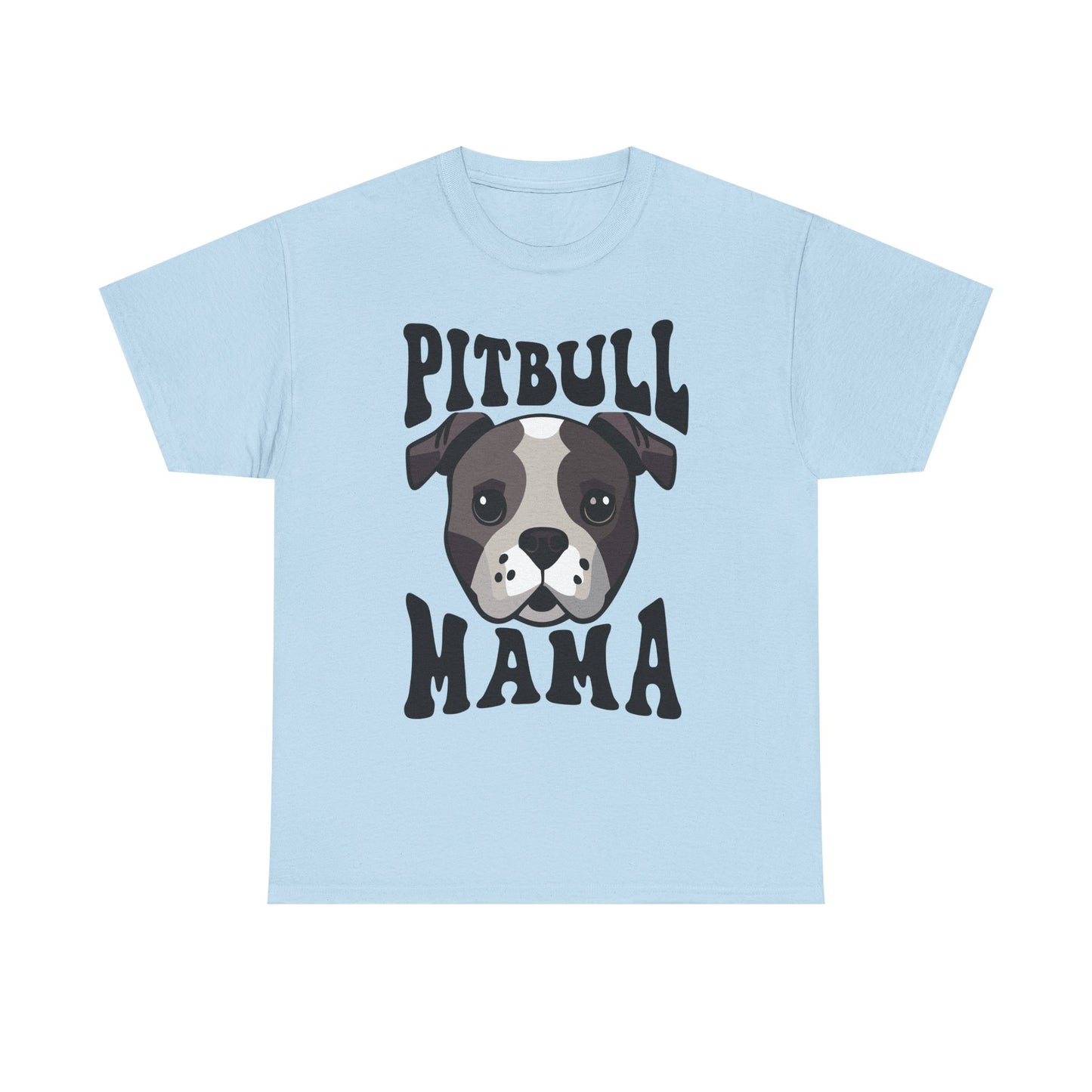 Pitbull Mama Dog T-Shirt