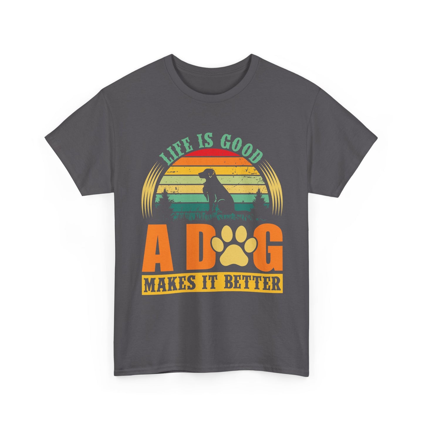 Dog Lover T-Shirt – "Life Is Good, A Dog Makes It Better" Retro Paw Tee