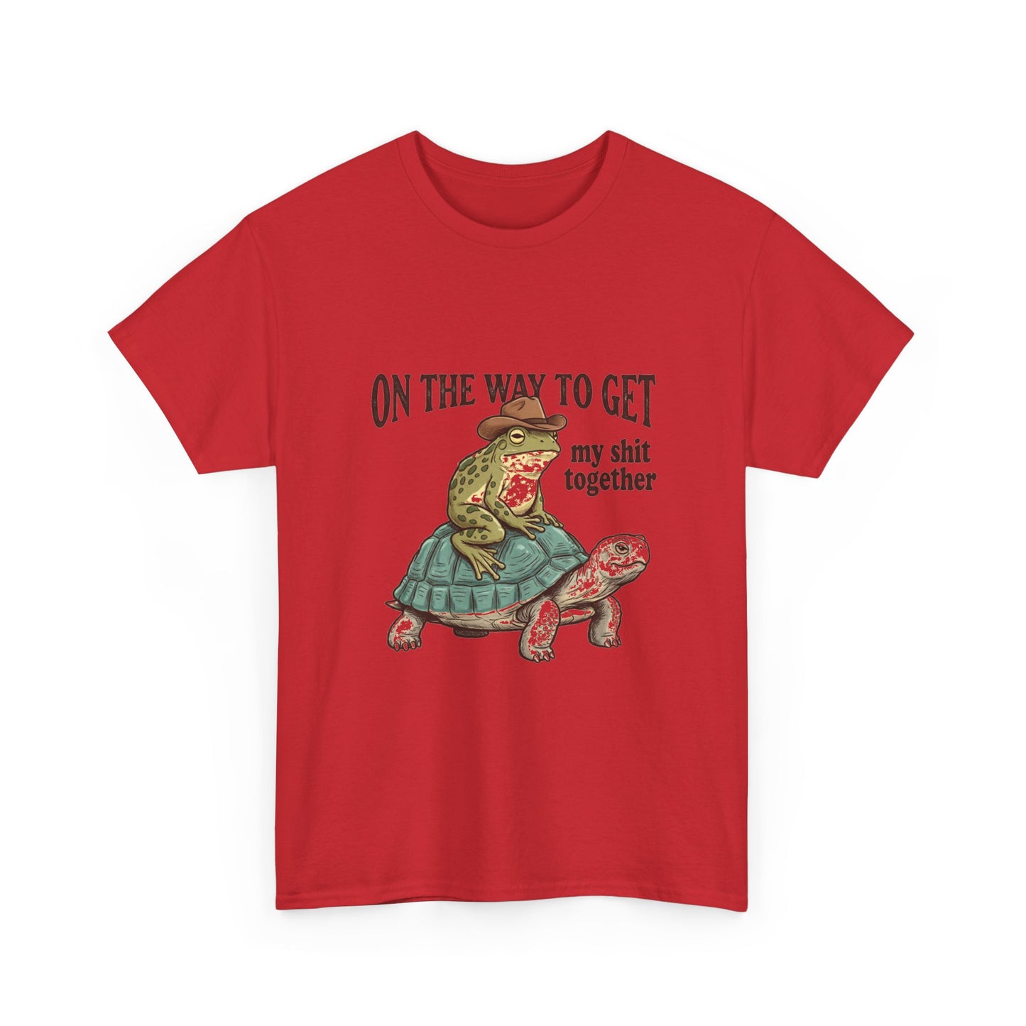 T-Shirt — “On the Way to Get My Shit Together” Funny Turtle Graphic Tee