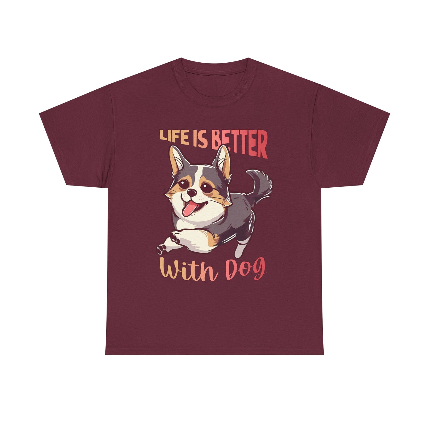 Life Is Better With Dog T-Shirt — Cute Corgi Graphic Tee for Dog Lovers