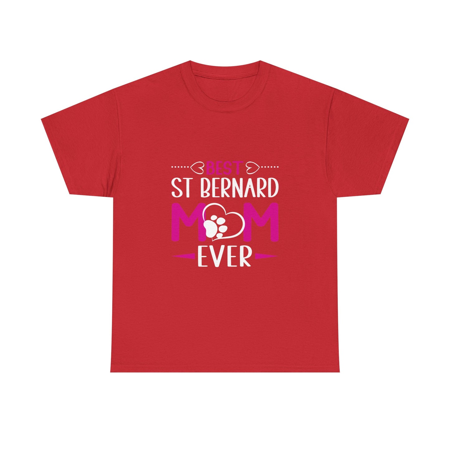 St. Bernard Mom T-Shirt — "Best St Bernard Mom Ever" Pet Lover Tee