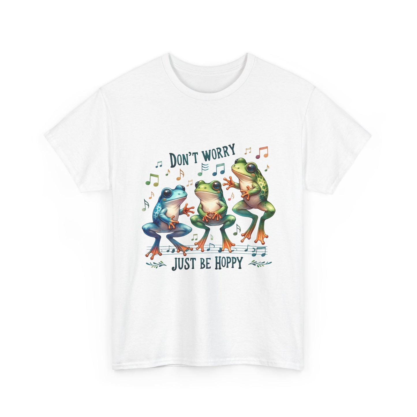 Don't Worry, Just Be Hoppy Frog T-Shirt