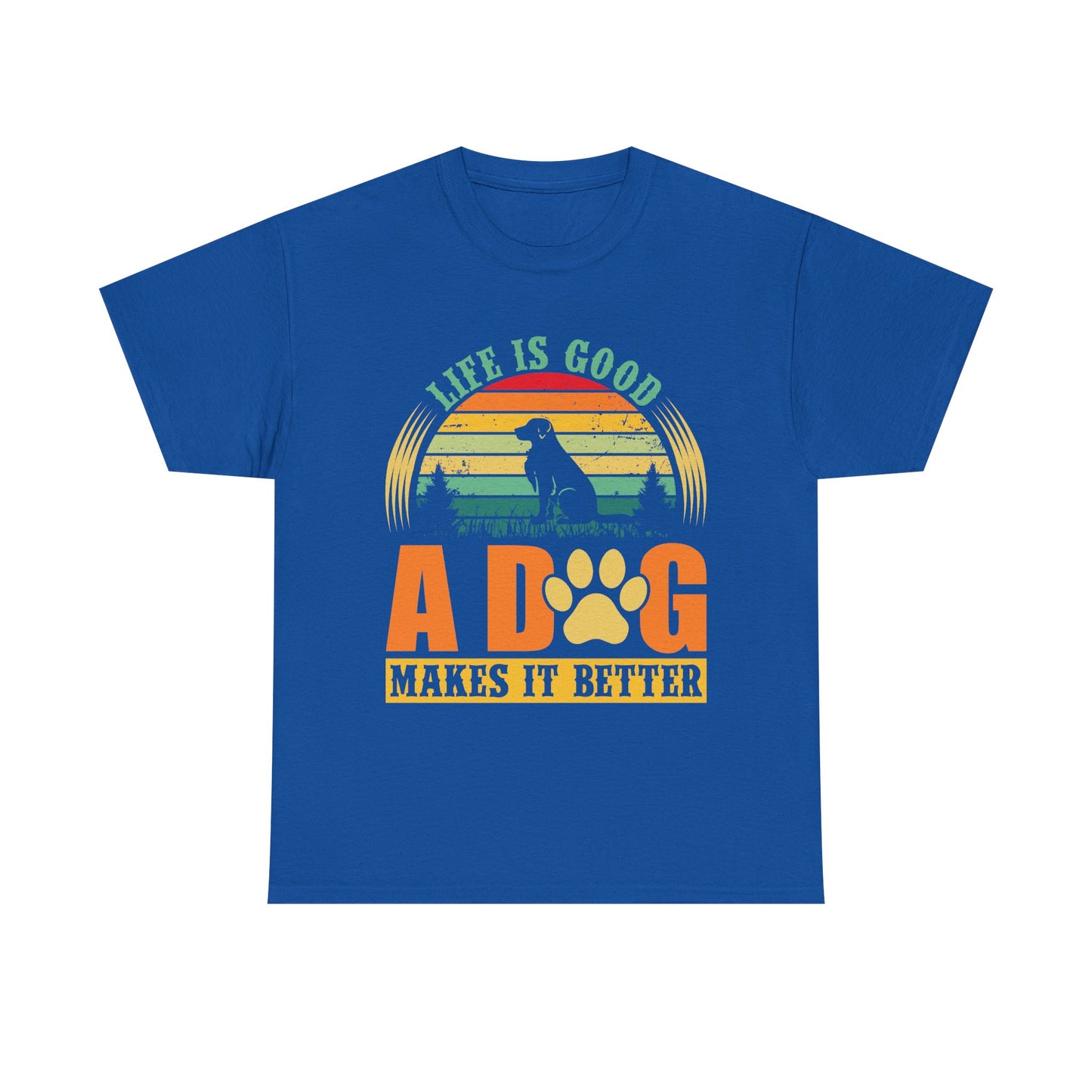 Dog Lover T-Shirt – "Life Is Good, A Dog Makes It Better" Retro Paw Tee