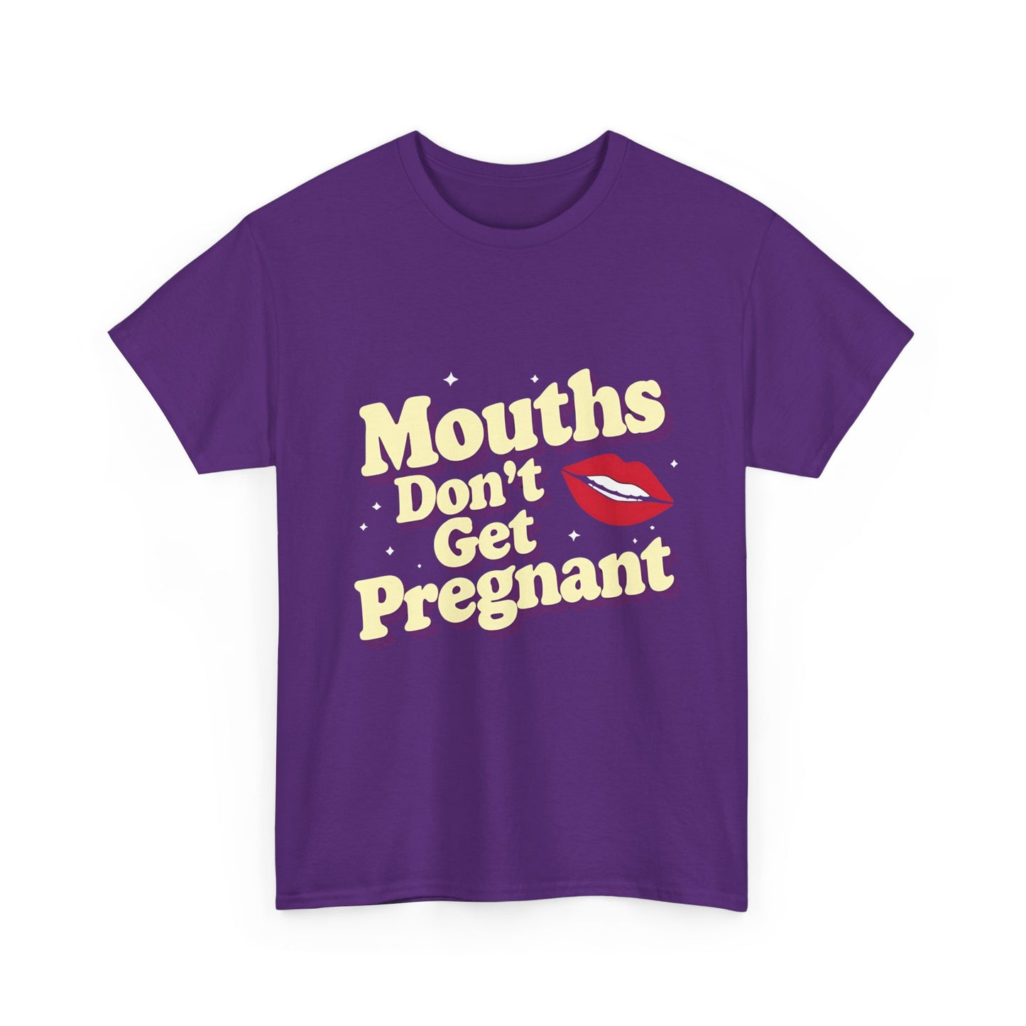 Mouths Don’t Get Pregnant Tee – Retro Lip Statement T-Shirt
