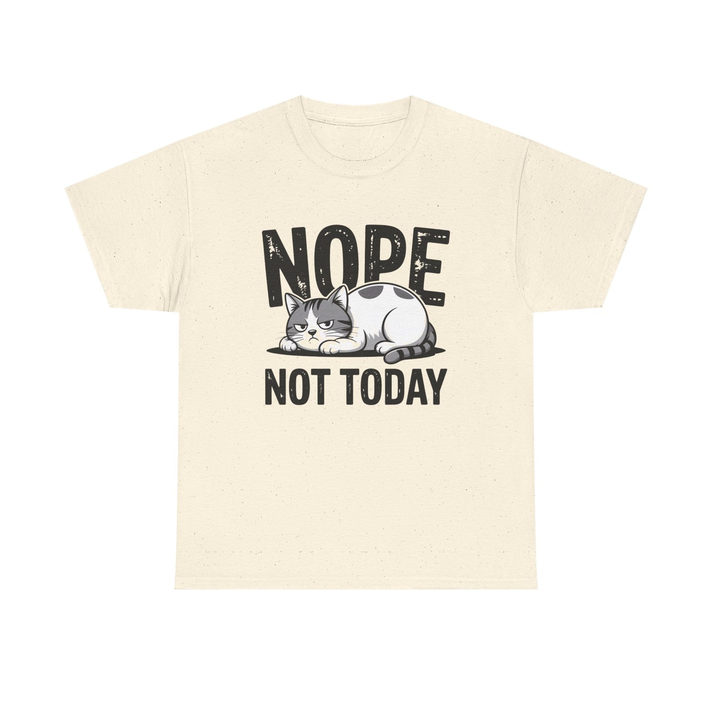 Nope Not Today Cat T‑Shirt
