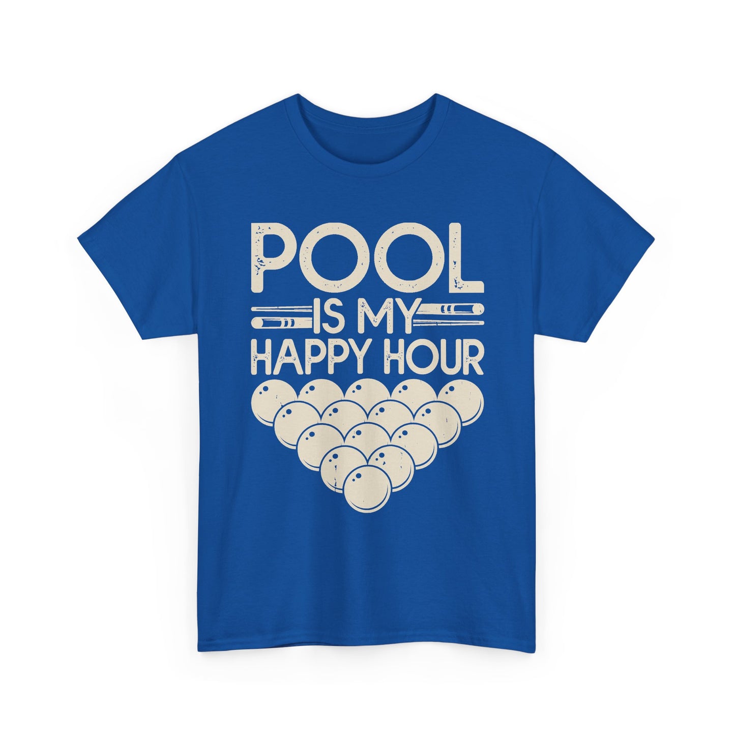 Pool Is My Happy Hour T-Shirt — Billiards Cue & Ball Graphic Tee
