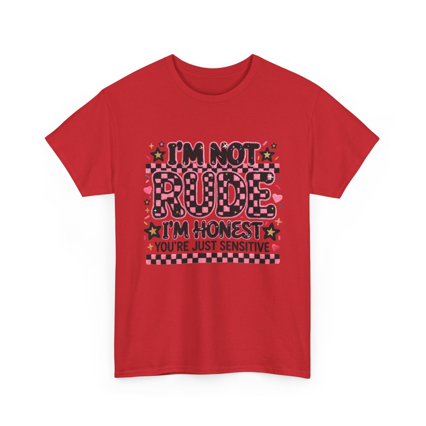 I'm Not Rude I'm Honest Graphic Tee — Funny Sassy Statement T-Shirt