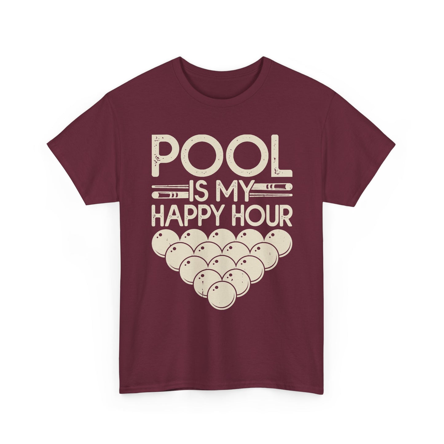 Pool Is My Happy Hour T-Shirt — Billiards Cue & Ball Graphic Tee