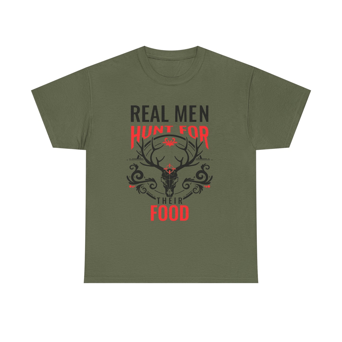 Hunter T-Shirt — "Real Men Hunt for Their Food" Deer Skull Graphic Tee